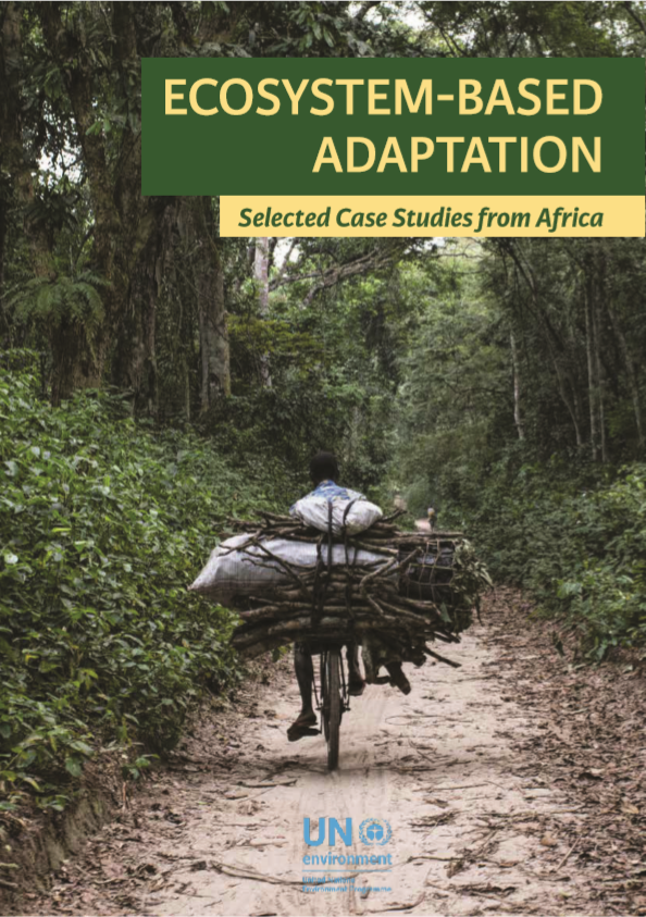 Eco-Based Adaptation (EbA):  Selected Case Studies from Africa